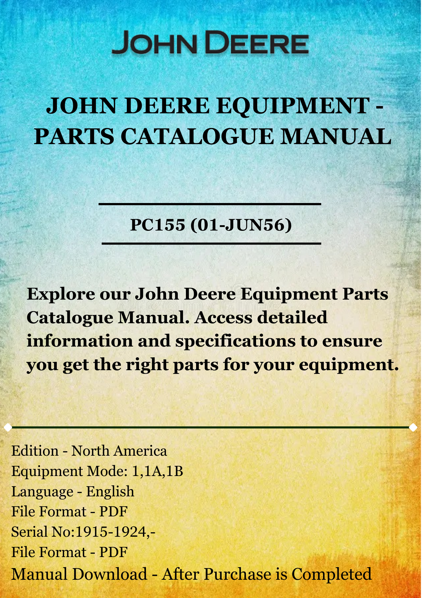 PARTS CATALOG MANUAL - JOHN DEER NO.1,1A &1B ONE-HOLE HAND SHELLERS PC155 (01-JUN56)