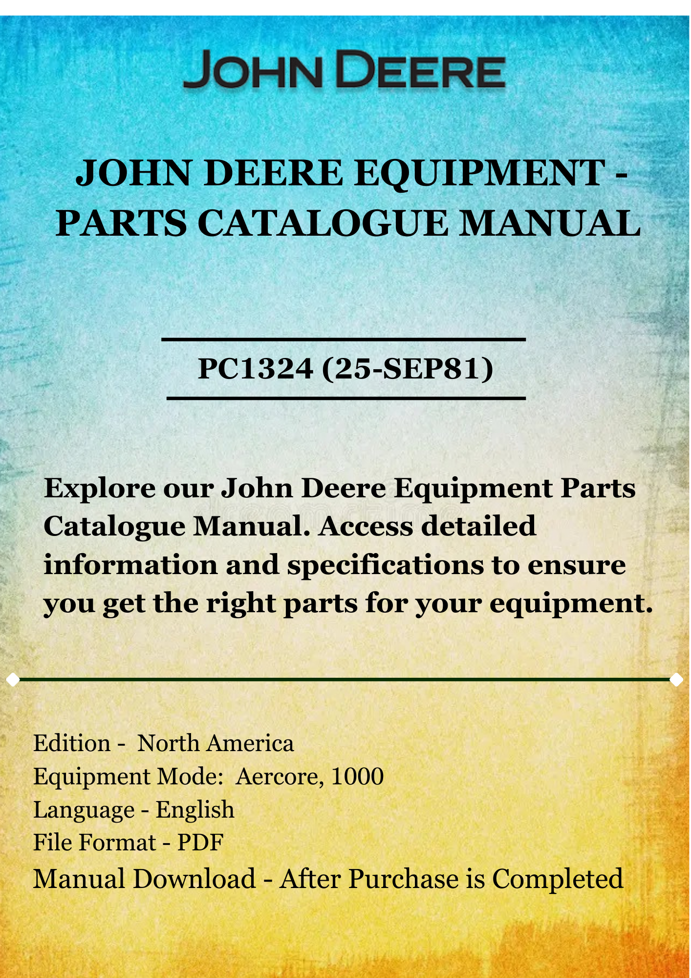 PARTS CATALOG MANUAL - JOHN DEER AERCORE 100 SERIES DRAWN FIELD CULTIVATOR PC1324 (25-SEP81)