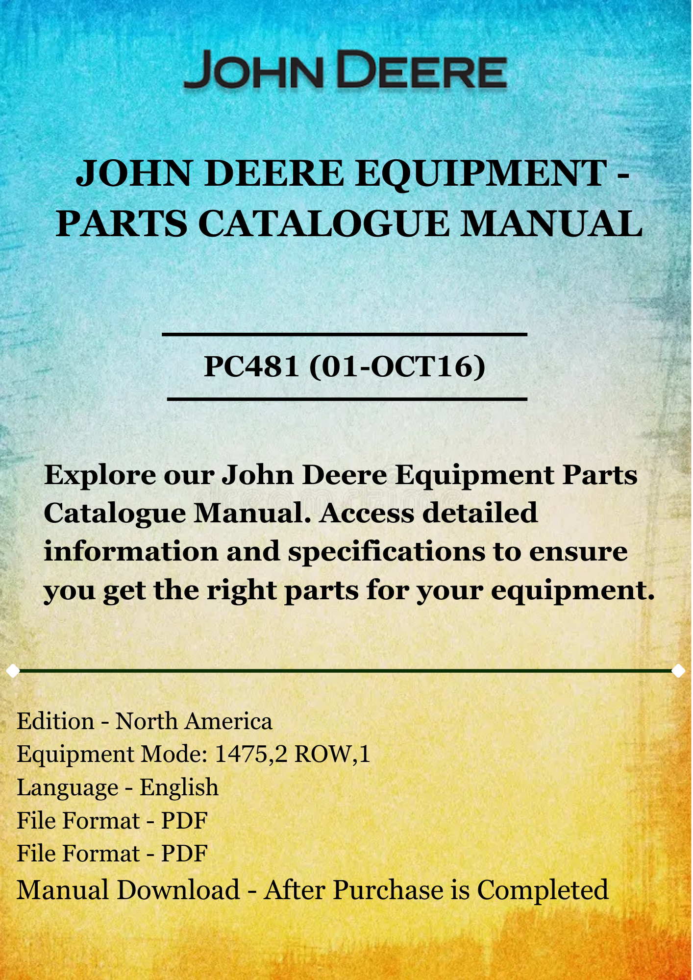 PARTS CATALOG MANUAL - JOHN DEER 12 SERIES -1-&2- ROW POTATO PLANTER PC481 (01-OCT16)