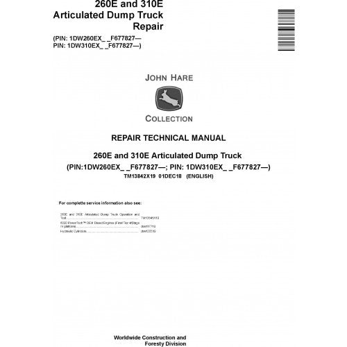 REPAIR TECHNICAL MANUAL (TM13842X19)- JOHN DEERE 260E, 310E ARTICULATED DUMP TRUCK (SN.F677827-)