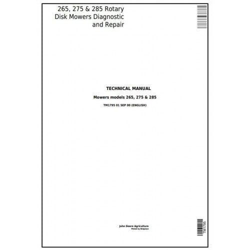 DIAGNOSTIC AND REPAIR TECHNICAL SERVICE MANUAL -  JOHN DEERE 265, 275 & 285 ROTARY DISK MOWERS TM1795