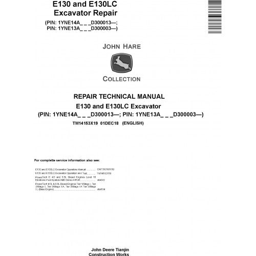 REPAIR TECHNICAL MANUAL (TM14153X19) -JOHN DEERE E130, E130LC (SN.FROM D300003) EXCAVATOR