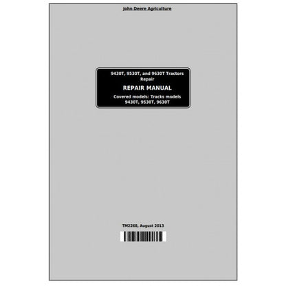 SERVICE REPAIR MANUAL - JOHN DEERE 9630T TRACK TRACTOR TM2268