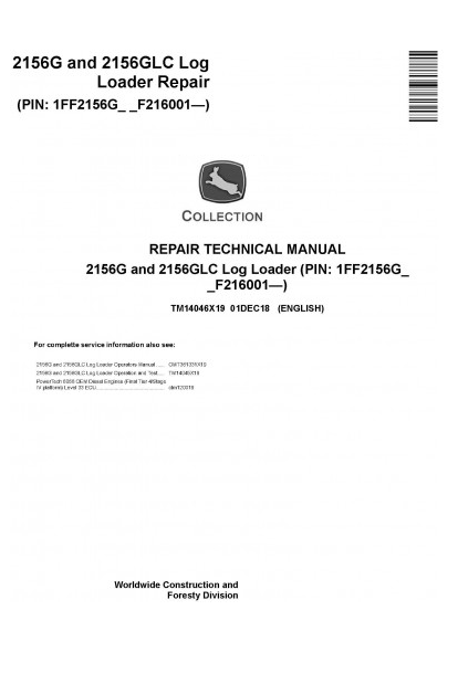 REPAIR SERVICE MANUAL - JOHN DEERE 2156G LOG LOADER TM14046X19 – The ...