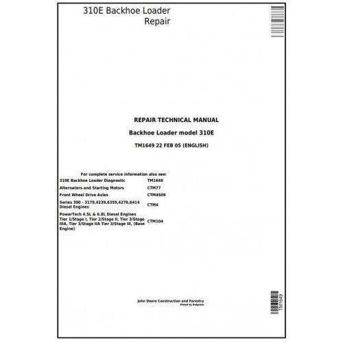 SERVICE REPAIR TECHNICAL MANUAL - JOHN DEERE 310E BACKHOE LOADER TM1649