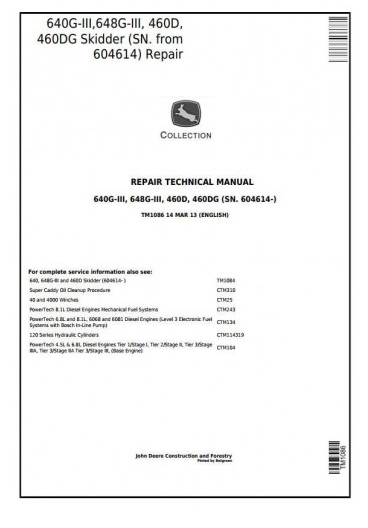 REPAIR TECHNICAL MANUAL - JOHN DEERE 640G-III, 648G-III; TIMBERJACK 460D, 460DG (SN.604614-) SKIDDER TM1086