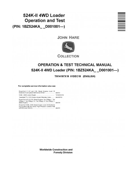 OPERATION & TEST TECHNICAL SERVICE MANUAL - JOHN DEERE 524K-II (SN. D001001-) 4WD LOADER TM14197X19