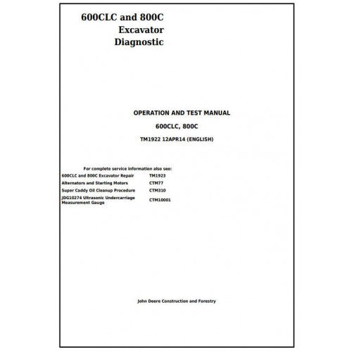 DIAGNOSTIC, OPERATION AND TEST SERVICE MANUAL-  JOHN DEERE 600CLC AND 800C EXCAVATOR  TM1922