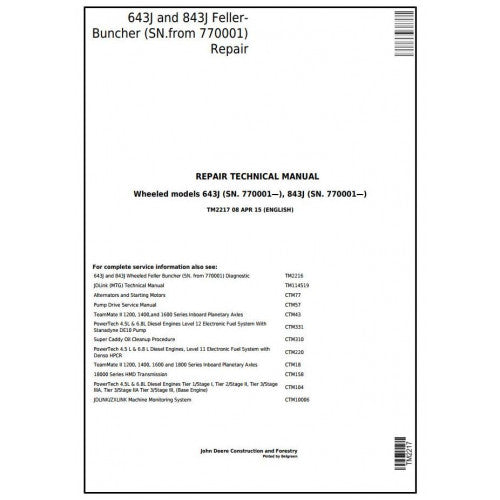 SEVICE REPAIR TECHNICAL MANUAL - JOHN DEERE 843J (SN.770001-) WHEELED FELLER BUNCHER TM2217