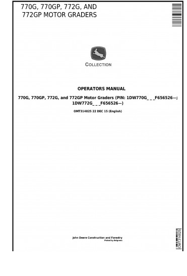 OPERATORS MANUAL - JOHN DEERE 770G, 770GP, 772G, AND 772GP MOTOR GRADER OMT314825