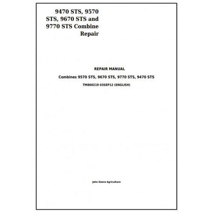 SERVICE REPAIR MANUAL - JOHN DEERE 9470STS, 9570STS, 9670STS, 9770STS SOUTH AMERICA COMBINES TM800219