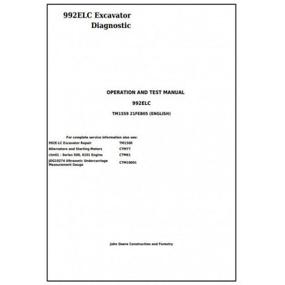 DIAGNOSTIC, OPERATION AND TEST SERVICE MANUAL- JOHN DEERE 992ELC EXCAVATOR  TM1559