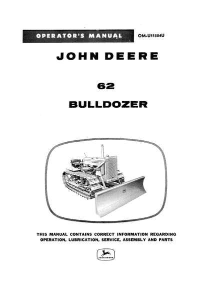 Access the Operator Manual for John Deere 62 Series Construction Crawlers. Get detailed instructions and maintenance tips to enhance your machine's performance.