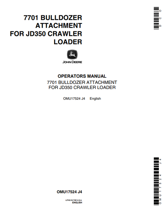 Explore the operator manual for John Deere 7701 Construction Attachments (OMU17524_). Get detailed insights to ensure proper usage and maintenance of your machinery.