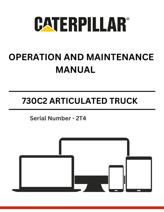 CAT 730C2 ARTICULATED TRUCK OPERATION AND MAINTENANCE MANUAL S/N - 2L7