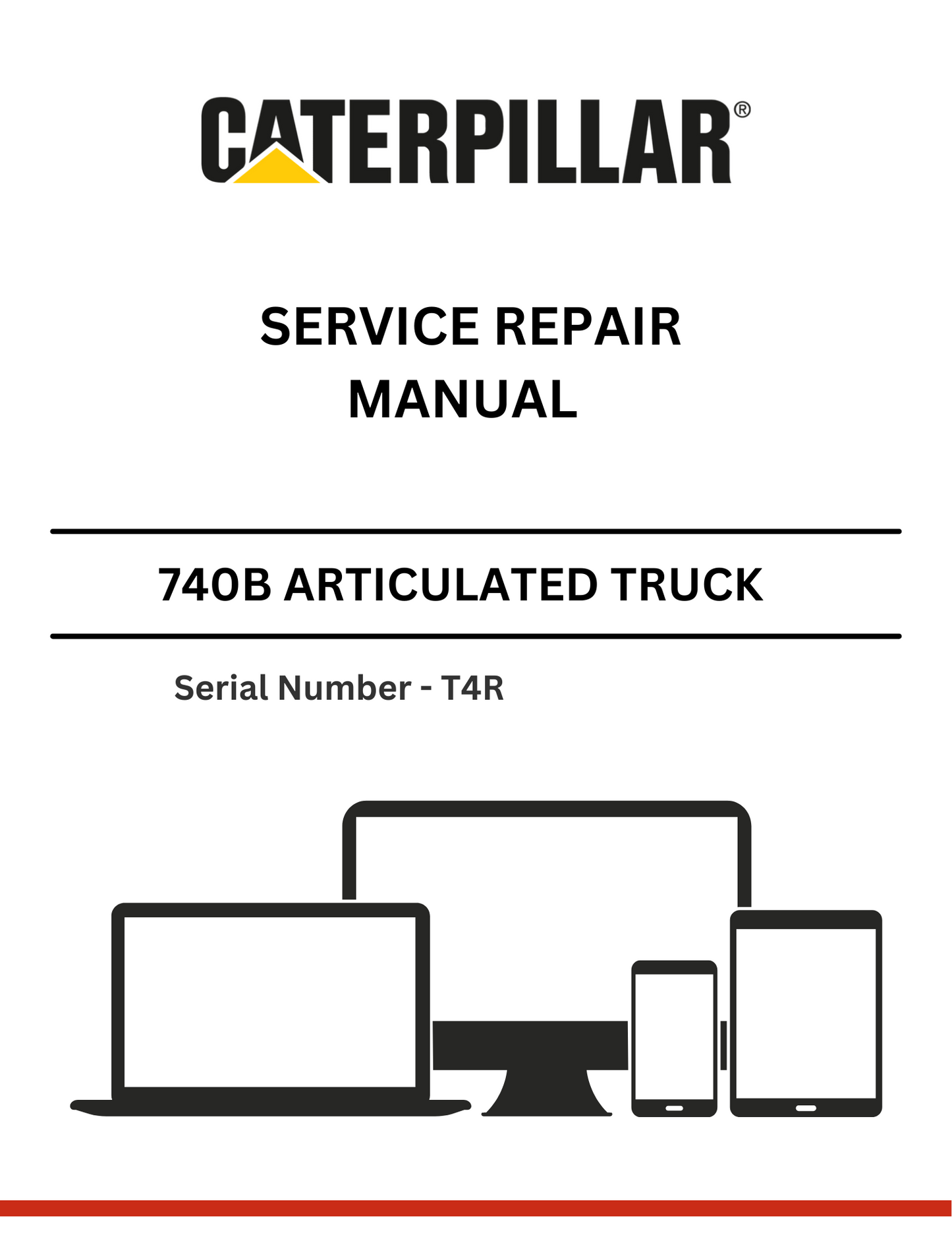 CAT 740B ARTICULATED TRUCK OPERATION AND MAINTENANCE MANUAL S/N - T4R