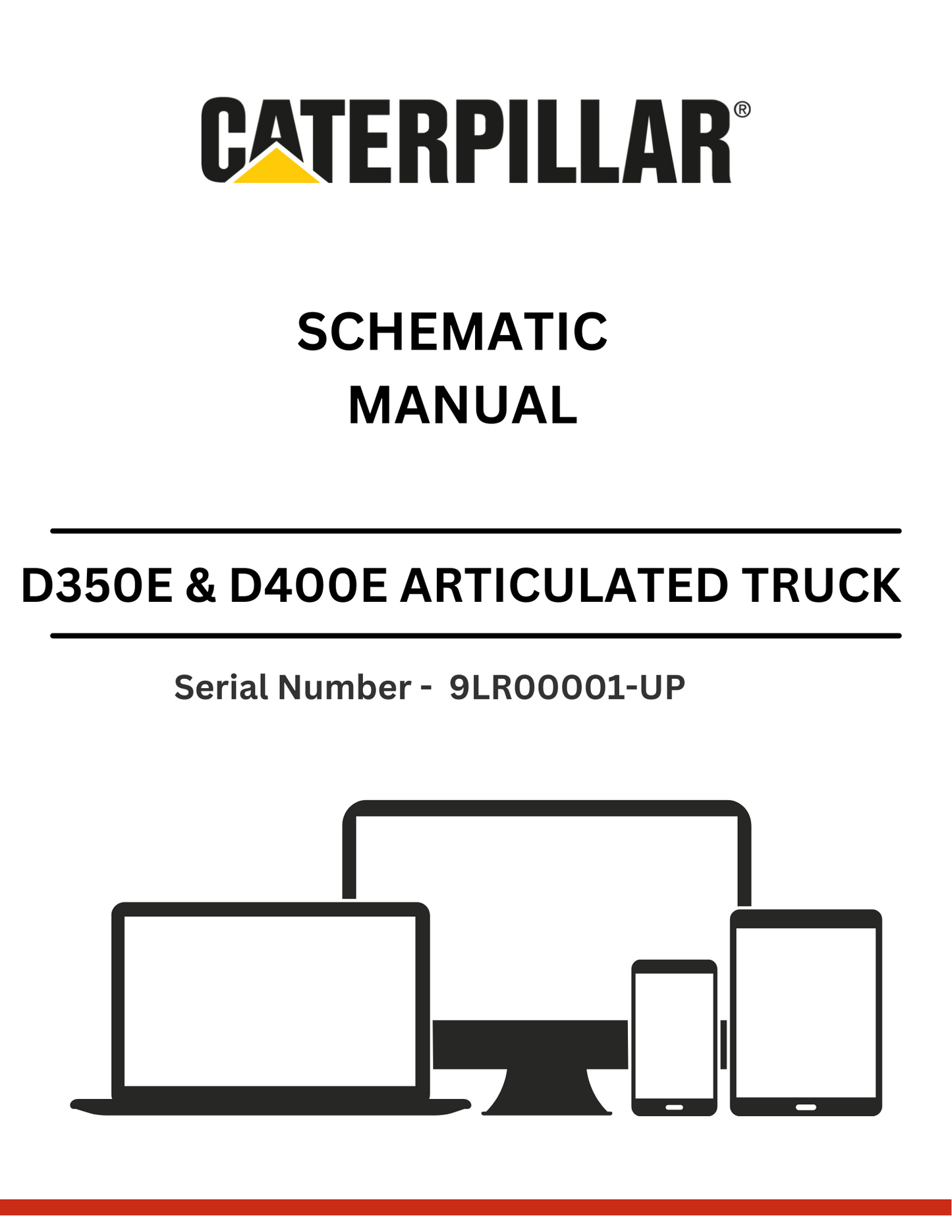 CAT SUPPLEMENT FOR D350E & D400E TRUCK WITH TAILGATE GP-SCISSOR 3Z5730 MODIFICATIONS  SCHEMATIC MANUAL S/N - 9LR00001-UP