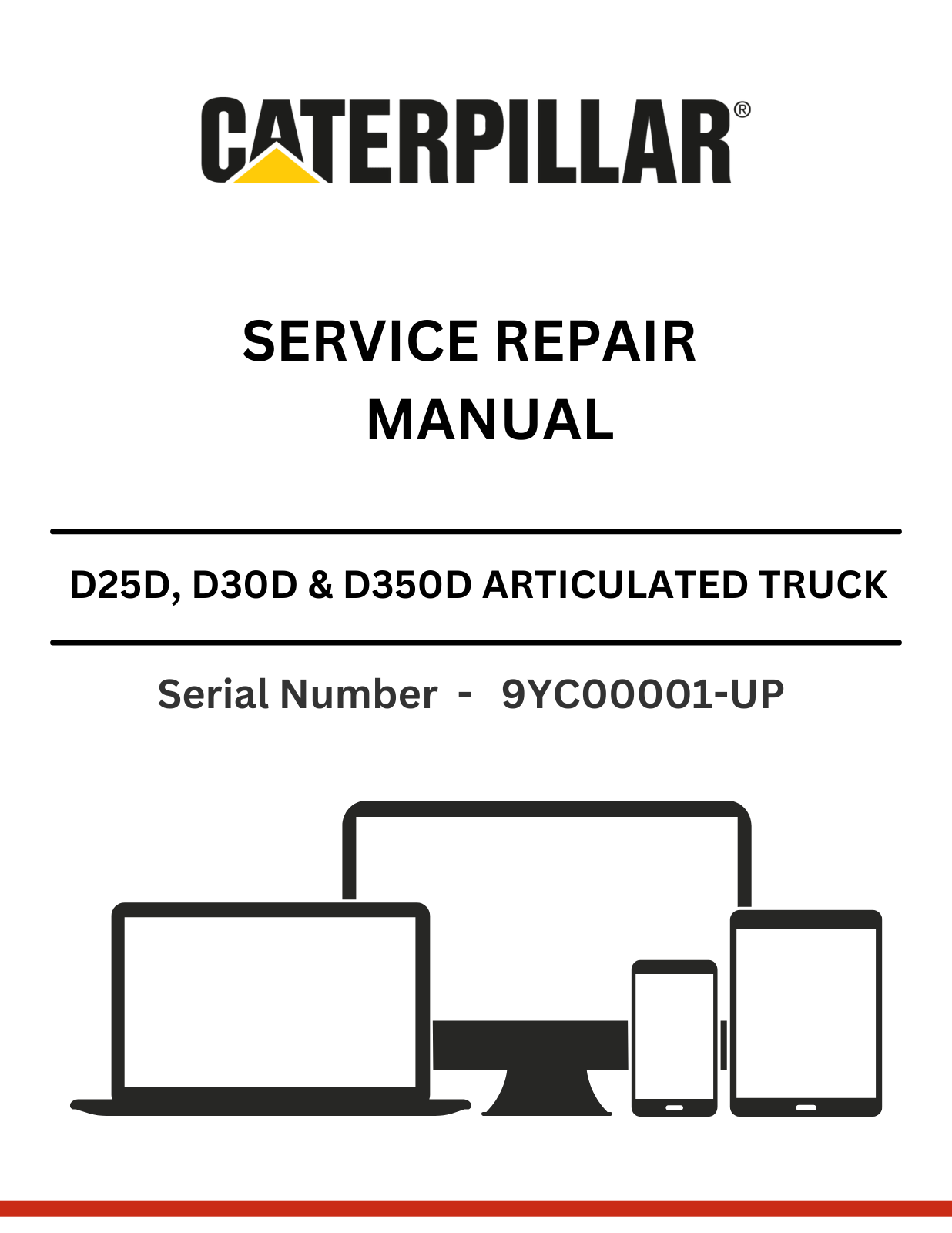 CAT SUPPLEMENT FOR D25D, D30D & D350D TRUCK WITH 3Z-4418 MODIFICATIONS SERVICE REPAIR MANUAL SN - 9YC00001-UP