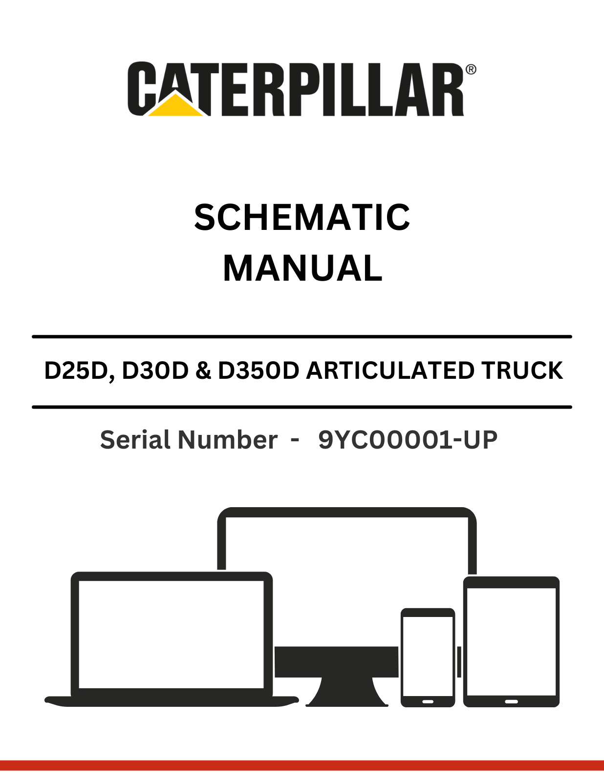 CAT SUPPLEMENT FOR D25D, D30D & D350D TRUCK WITH 3Z-4418 MODIFICATIONS SCHEMATIC MANUAL SN - 9YC00001-UP