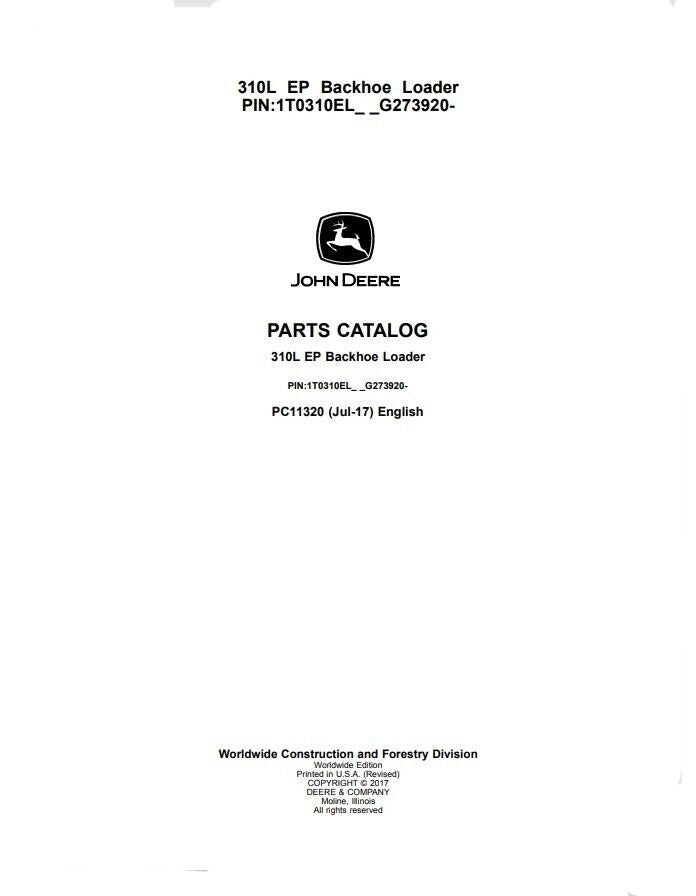 PC11320 - John Deere 310L EP Backhoe Loader Parts Catalogue Manual (Engine 4045HT072) (PIN: 1T0310EL_ _G273920-329327)