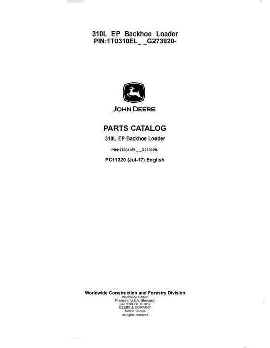 PC11320 - John Deere 310L EP Backhoe Loader Parts Catalogue Manual (Engine 4045HT072) (PIN: 1T0310EL_ _G273920-329327)