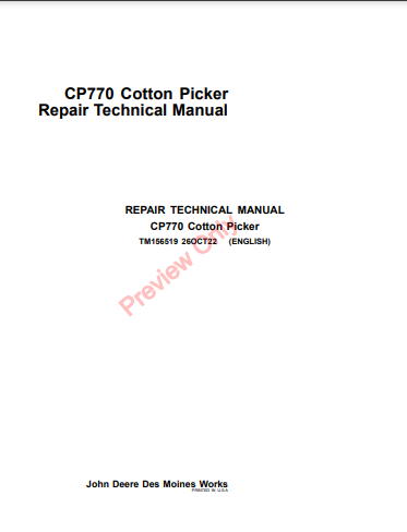 REPAIR TECHNICAL MANUAL - JOHN DEERE CP770 COTTON PICKER TM156519