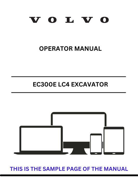 Discover the comprehensive operator manual for the VOLVO EC300E LC4 Excavator. Download the PDF for essential guidelines and operational insights.