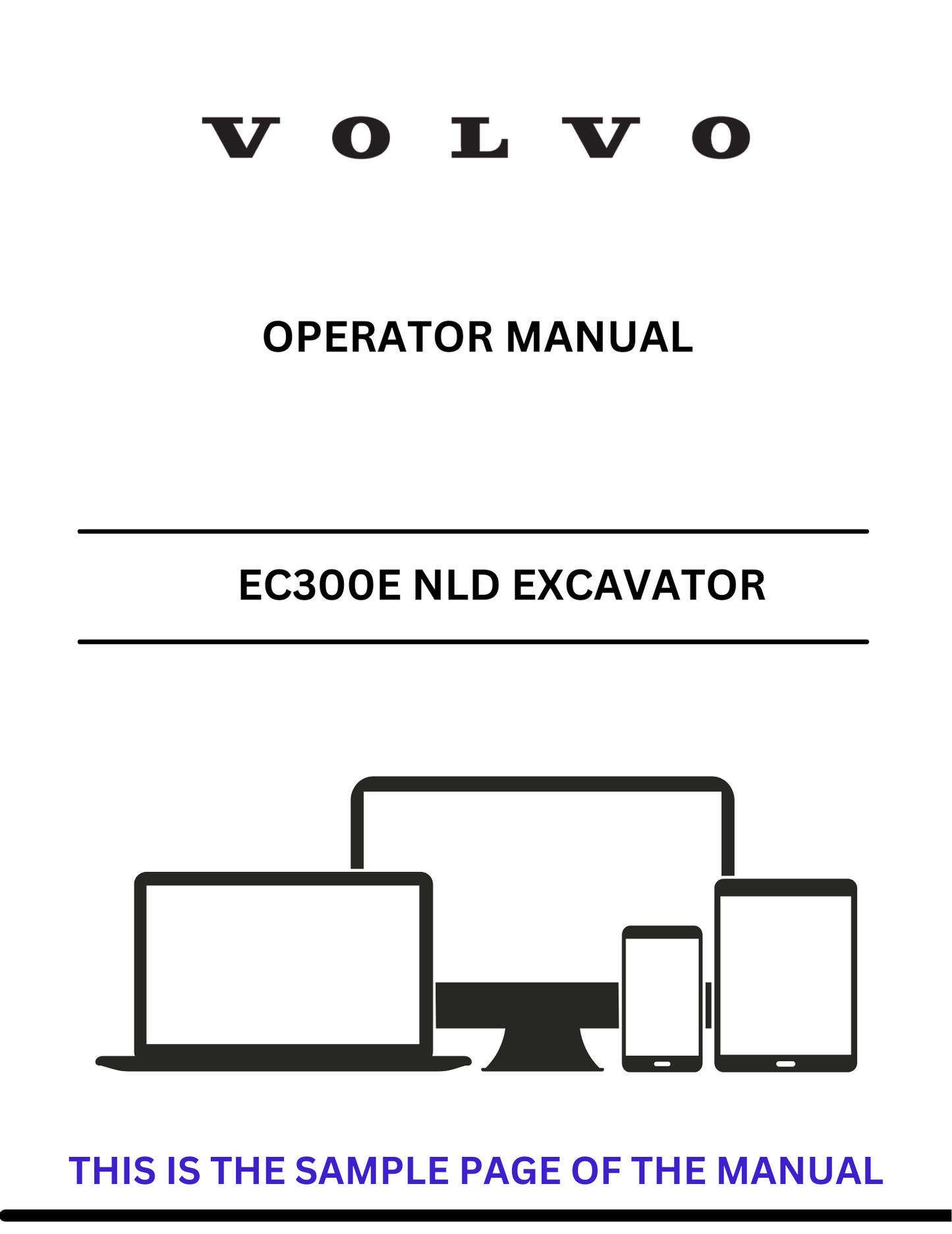  Discover the comprehensive operator manual for the VOLVO EC300E NLD Excavator. Download the PDF for essential guidelines and operational insights.