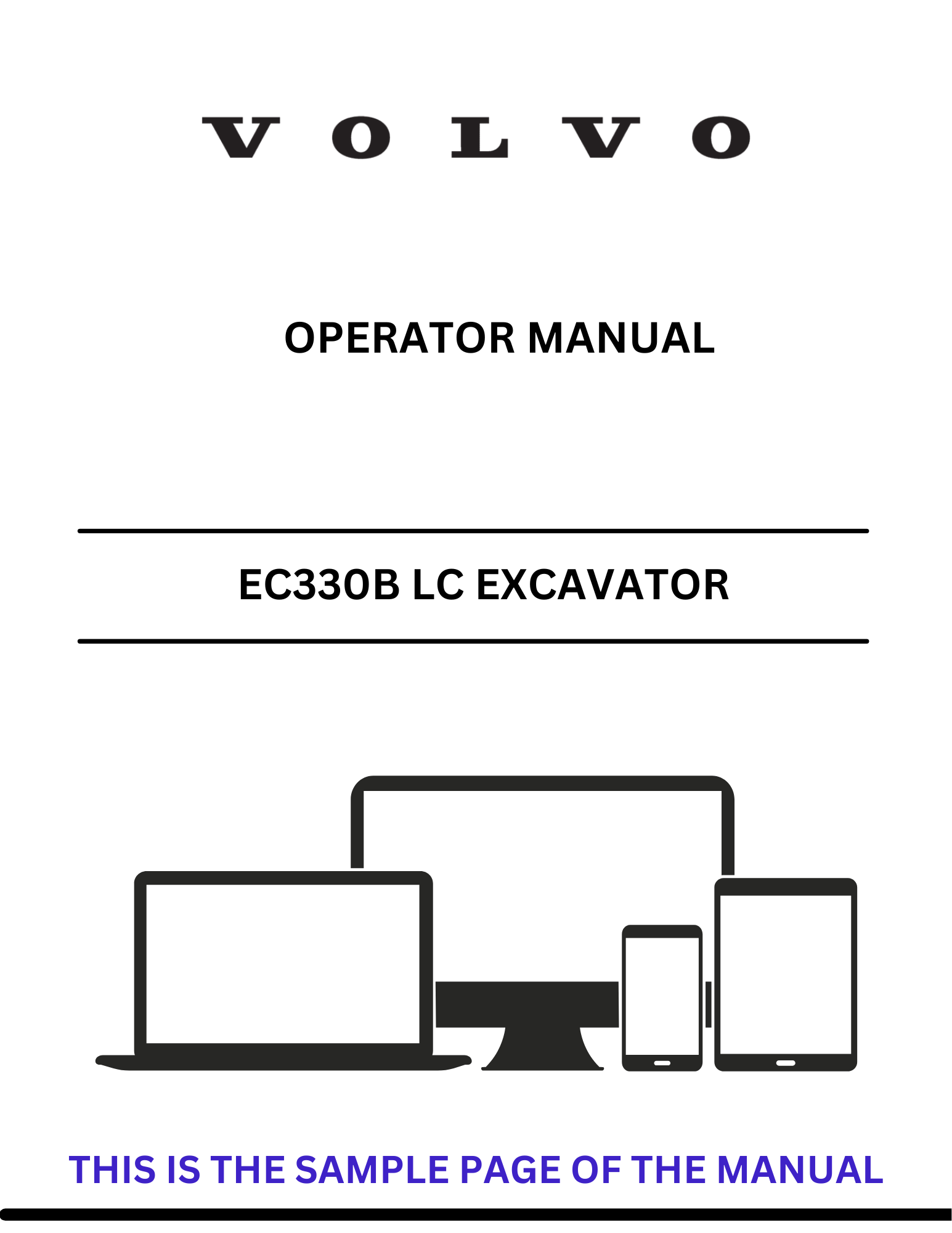 Discover the comprehensive operator manual for the VOLVO EC330B LC Excavator. Download the PDF for essential guidelines and operational insights.