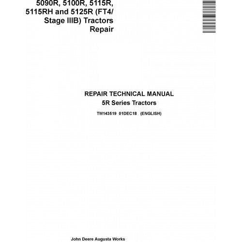 JOHN DEERE 5115RH TRACTOR REPAIR TECHNICAL MANUAL (TM143519) - PDF FILE