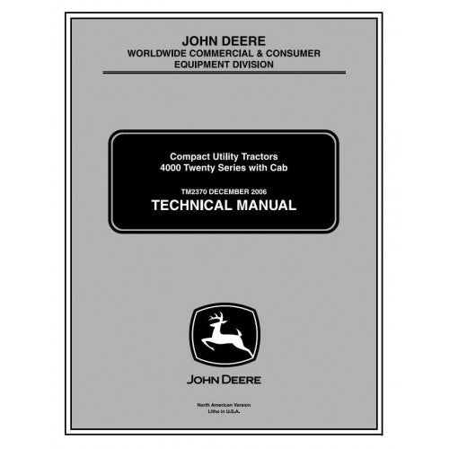 JOHN DEERE 4520 COMPACT UTILITY TRACTOR WITH CAB TECHNICAL MANUAL TM2370 - PDF FILE