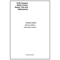 JOHN DEERE 2320 COMPACT UTILITY TRACTOR TEST AND ADJUSTMENTS TECHNICAL MANUAL TM2388 - PDF FILE
