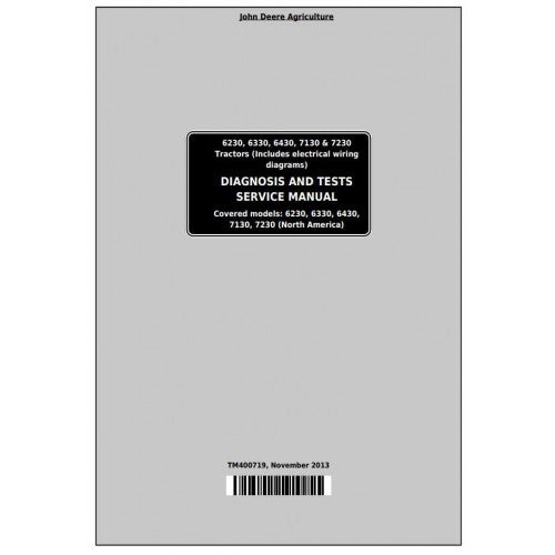 JOHN DEERE 6230 (USA) TRACTOR DIAGNOSIS & TESTS SERVICE MANUAL TM400719 - PDF FILE