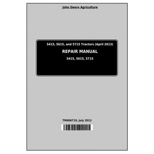 JOHN DEERE 5615 TRACTOR REPAIR TECHNICAL MANUAL TM606719 - PDF FILE