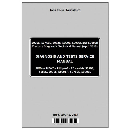 JOHN DEERE 5090E TRACTOR DIAGNOSIS & TESTS SERVICE MANUAL TM607519 - PDF FILE