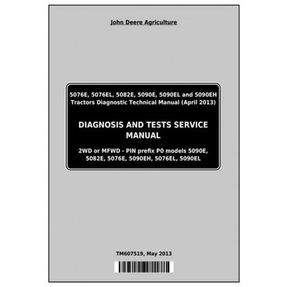 JOHN DEERE 5090E TRACTOR DIAGNOSIS & TESTS SERVICE MANUAL TM607519 - PDF FILE