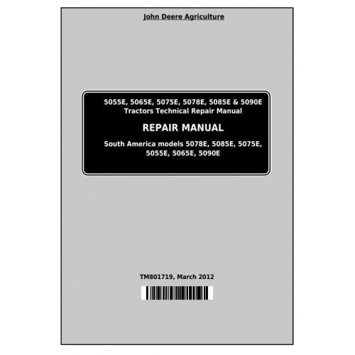 JOHN DEERE 5065E TRACTOR SOUTH AMERICA, AFRICA REPAIR MANUAL TM801719 - PDF FILE