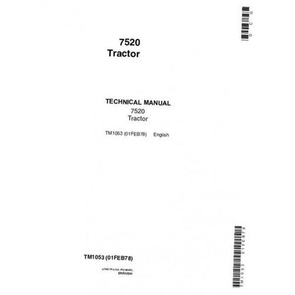 JOHN DEERE 7520 4WD ARTICULATED TRACTOR TECHNICAL MANUAL TM1053 - PDF FILE